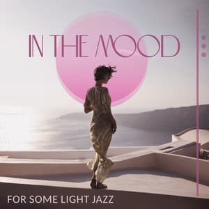 In The Mood For Some Light Jazz - Mr. James’ Great Orchestra