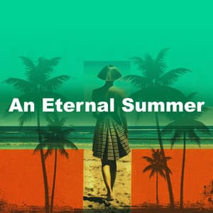An Eternal Summer - Ambiente