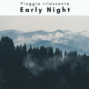 1 Early Night - Pioggia rilassante