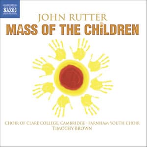 Rutter: Mass of the Children / Shadows / Wedding Canticle - John Rutter