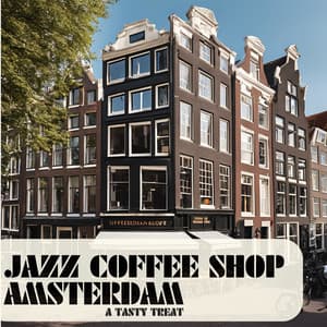 A Tasty Treat - Jazz Coffee Shop Amsterdam