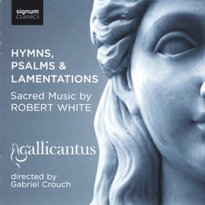 Hymns, Psalms & Lamentations - Robert White