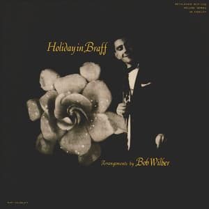 Holiday in Braff - Ruby Braff