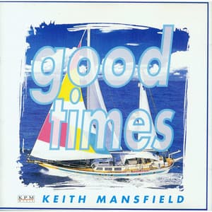 Goodtimes - Keith Mansfield