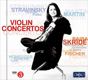 Stravinsky, Martin & Honegger: Violin Concertos & Orchestral Works - Baiba Skride