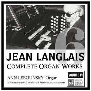 Langlais: Complete Organ Works, Vol. VI - Jean Langlais