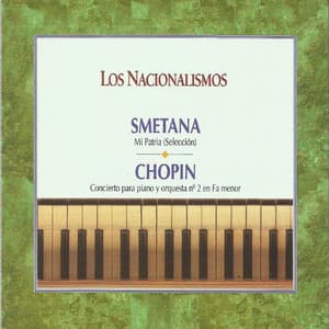 Los Nacionalismos - Smetana - Chopin - Prager Rundfunk-Sinfonieorchester
