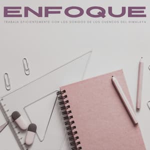 Enfoque: Trabaja Eficientemente Con Los Sonidos De Los Cuencos Del Himalaya - Musica para Concentrarse Curacion