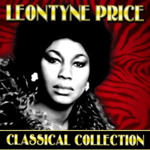 Classical Collection - Leontyne Price