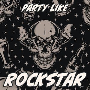 Party Like Rockstar: House Clubbing Beats, Best Party at Home - #1 Hits Now