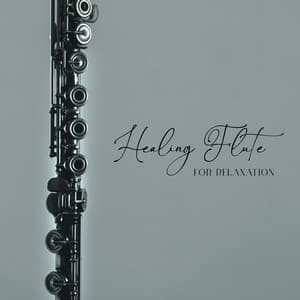 Healing Flute for Relaxation - Pan Flute Music Society