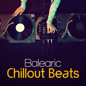 Balearic Chillout Beats - Chill Out Del Mar