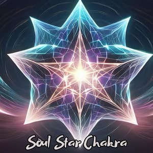 Celestial Ascension: Soul Star Chakra's Journey to Divine Consciousness - Spiritual Music Collection
