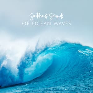 Soothing Sounds of Ocean Waves - Tropical Ocean Waves Oasis