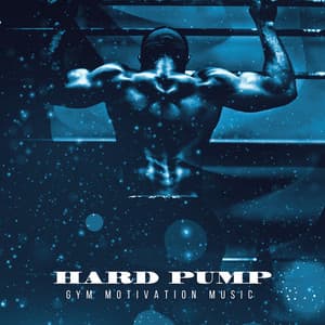 Hard Pump - Gym Motivation Music
