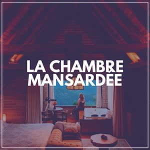 La Chambre Mansardée - Sérénité Musique Spa