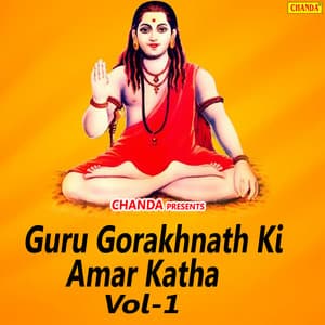 Guru Gorakhnath Ki Amar Katha Vol-1 - Rishipal