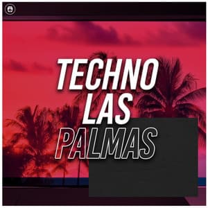 Techno Las Palmas - Techno House