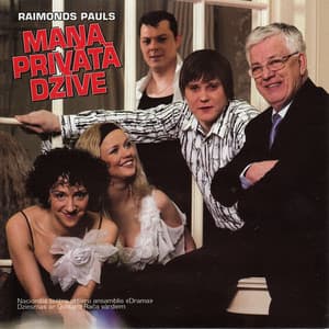 Mana Privātā Dzīve - Raimonds Pauls
