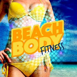 Beach Body Fitness - Beach Body Workout