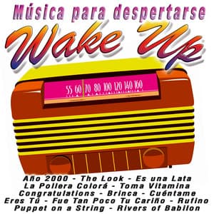 Musica para Despertarse - Wake Up - La Banda Loca