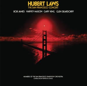 The San Francisco Concert - Hubert Laws