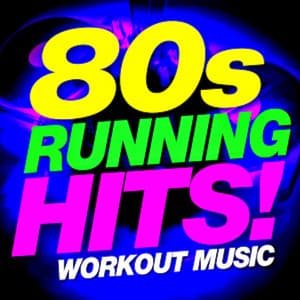 80s Running Hits! Workout Music - Workout Buddy