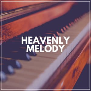 Heavenly Melody - Piano Mood