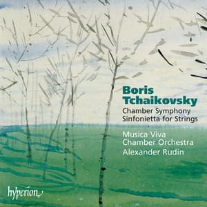 Boris Tchaikovsky: Chamber Symphony; Sinfonietta etc. - Boris Tchaikovsky