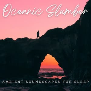 Oceanic Slumber: Ambient Soundscapes for Sleep - The SubOceaners