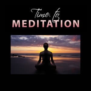 Time to Meditation: 50 Relaxation Shades of Nature, Deep Breathing Training, Mindfulness Exercises, Yoga, Healing Ambient Therapy, Morning Prayer - Serenity Music Academy