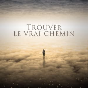 Trouver le vrai chemin: Méditation pour la conscience spirituelle, Découvrez qui vous êtes, Des mélodies éthérées pour apaiser votre âme - Méditation Sanctuaire de Guérison