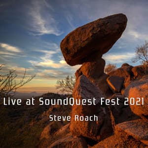 Live at SoundQuest Fest 2021 - Steve Roach