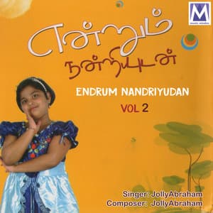 Endrum Nandriyudan, Vol. 2 - Jolly Abraham