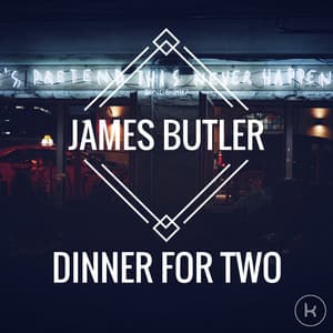 Dinner for Two - James Butler
