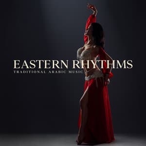 Eastern Rhythms - Belly Dance Music Zone