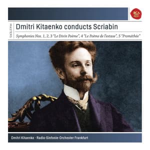 Scriabin: The Symphonies - Alexander Scriabin