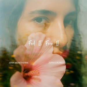 Feel It, Free It - Jenn Wontherne