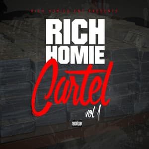 Rich Homie Cartel Vol 1 - Rich Homie Quan