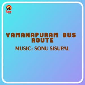 Vamanapuram Bus Route - Sonu Sisupal