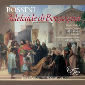 Rossini: Adelaide di Borgogna - Gioachino Rossini