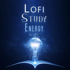 Lofi Study Energy: Improve Your Mind - Lo-Fi for Studying