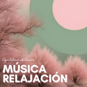 Música Relajación: Relajación y Equilibrio Interior - Relajacion Ariel