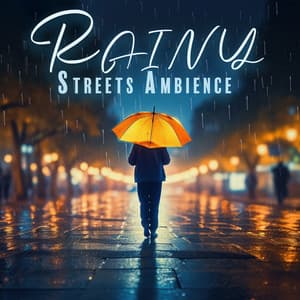Rainy Streets Ambience: Soothe Your Life Anxiety with Rain Sounds - Natural Balance Zone