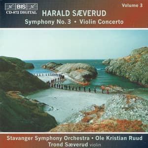 Saeverud: Violin Concerto / Symphony No. 3 - Harald Sæverud