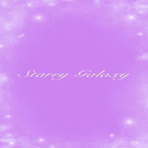 Starry Galaxy - Relaxing Piano Music