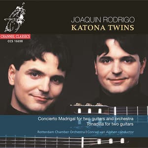 Rodrigo: Concierto Madrigal for Two Guitars and Orchestra & Tonadilla for Two Guitars - Joaquín Rodrigo