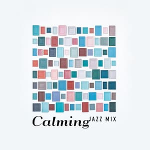 Calming Jazz Mix - Pat Cardels