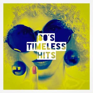 80's Timeless Hits - 60's 70's 80's 90's Hits
