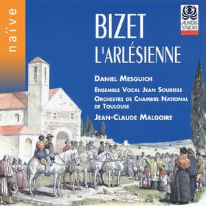 Bizet: L'Arlésienne - Georges Bizet